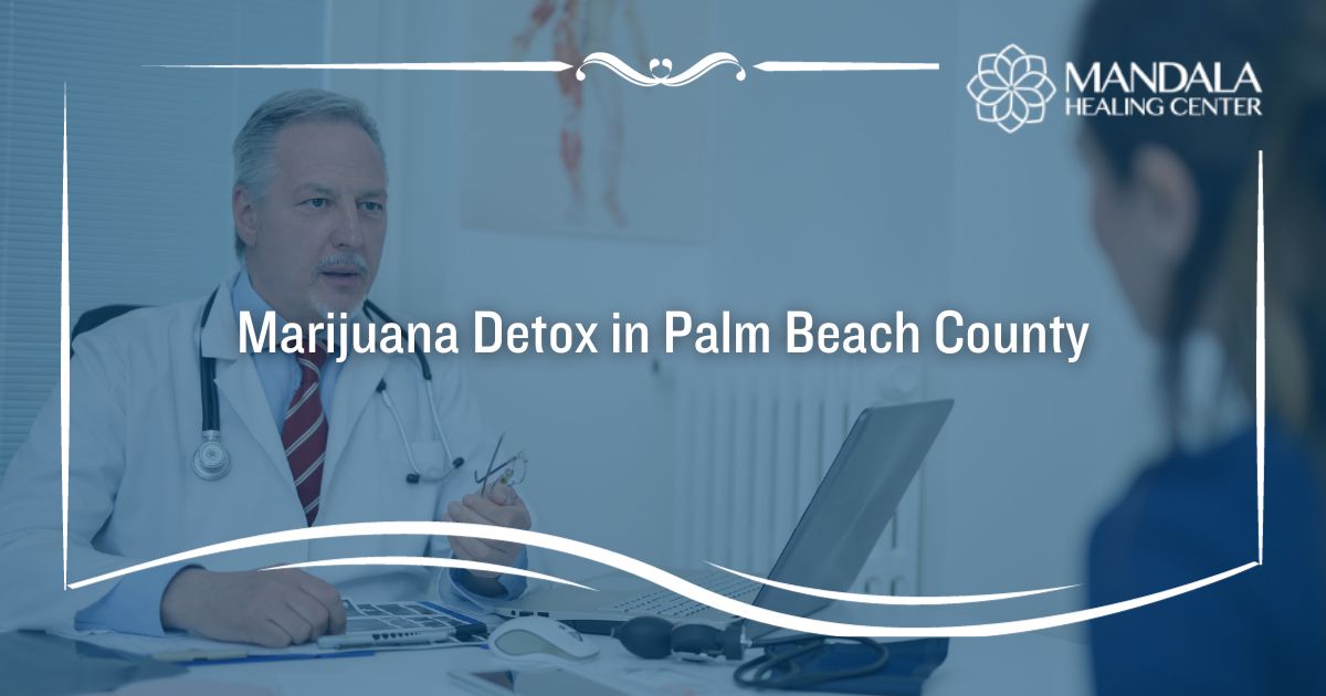 marijuana detox in Palm Beach County